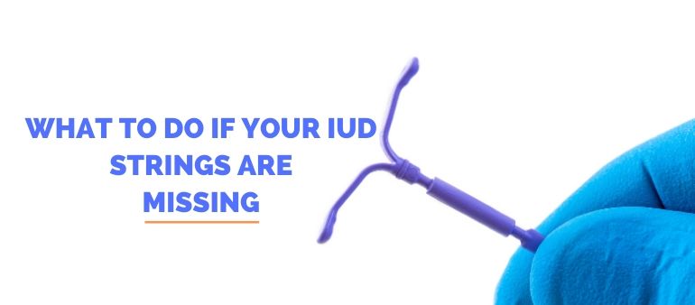 How to know if your iud is out of place